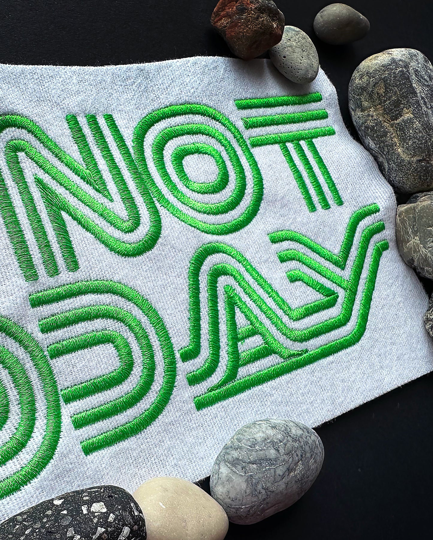 Funny quote  machine embroidery design NOT TODAY